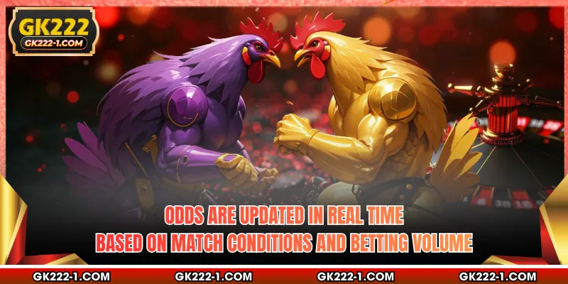 Odds are updated in real time based on match conditions and betting volume