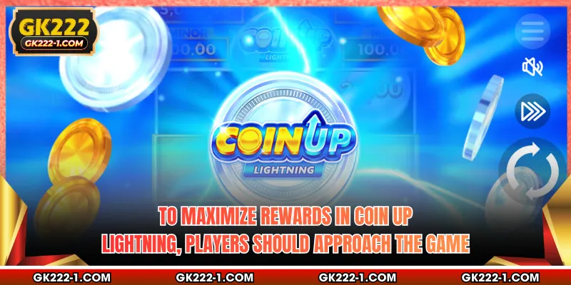 To maximize rewards in Coin Up: Lightning, players should approach the game
