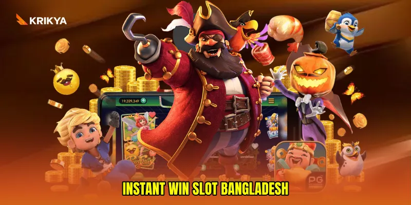 instant win slot Bangladesh