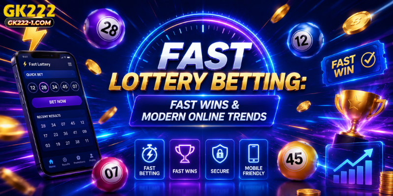 Fast Lottery Betting: Fast Wins & Modern Online Trends