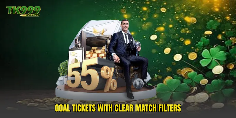 Goal Tickets With Clear Match Filters